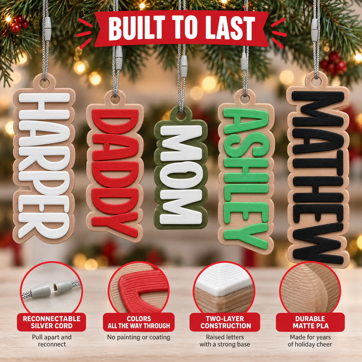 Block Letter Christmas Stocking Name Tag details: silver cord, color all the way through, two-layer build, matte PLA
